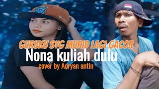 lagu joget Ende Lio akhir tahun 2024▶️nona kuliah dulu. cover by adryan anton