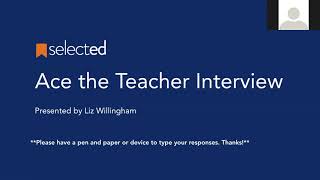 Ace the Teacher Interview Webinar | GetSelected.com