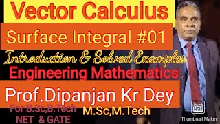 Surface Integral#01 Introduction & solved Example-Vector Calculus,Prof.Dipanjan Dey Enginrrring Math screenshot 4