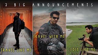 Travel Like Me   |   Travel  With Me   |   Make Videos Like Me !  |  3  BIG ANNOUNCEMENTS