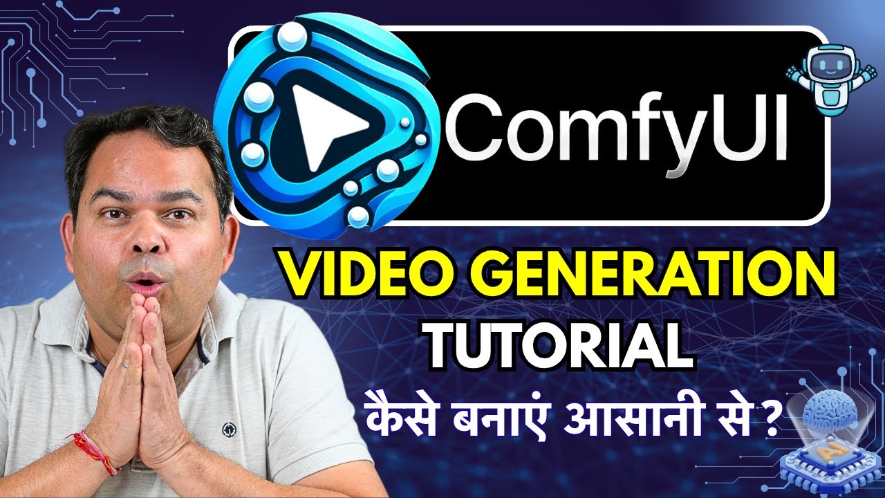 ComfyUI Video Generation Complete Tutorial, in Hindi | How to Create AI Videos in ComfyUI Easy Guide