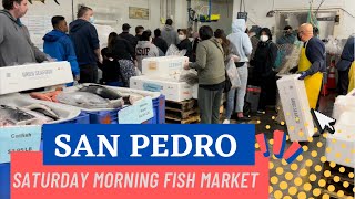 Saturday Morning Fish Market San Pedro California, Saturday May 7, 2022