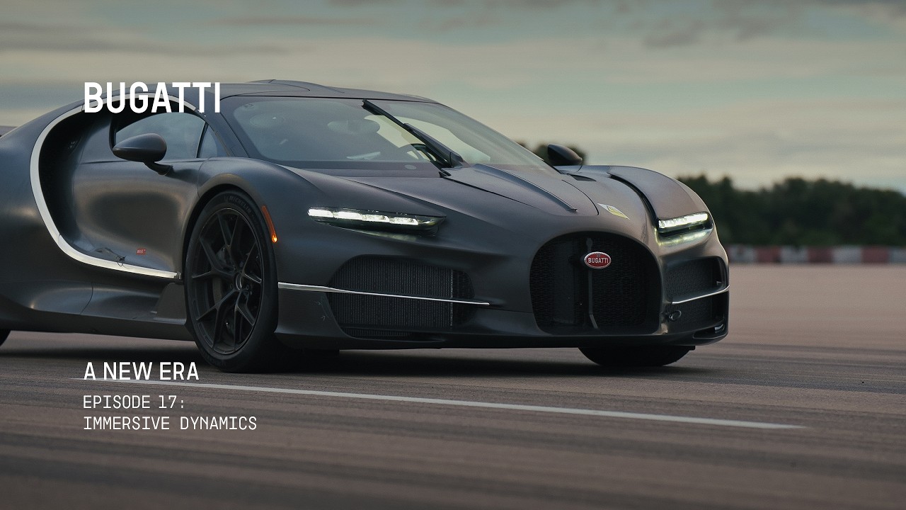 BUGATTI – A NEW ERA: Immersive Dynamics​