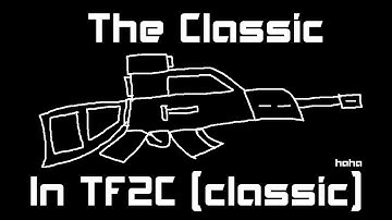 tf2c classic sniper rifle proof of concept