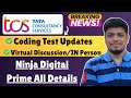 🔥TCS NQT Big News - TCS Coding Test | Virtual HR / In Person Discussion | TCS Ninja/Prime/Digital