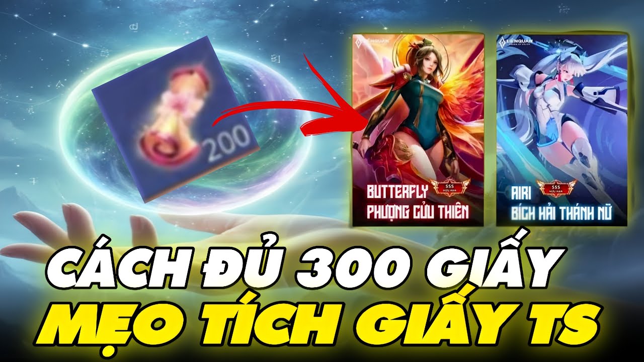 Liên Quân Mobile | Mẹo Tích Giấy Tuyệt Sắc Săn Airi và Butterfly SSS 1111 huy hiệu rẻ nhất