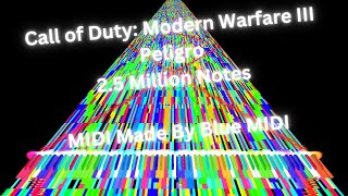 [My Black MIDI] Call of Duty: Modern Warfare III - Peligro -  2.5 Million Notes