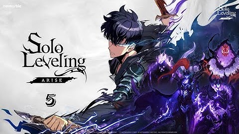 SOLO LEVELING - Gameplay Walkthrough Part 5 (Android,IOS)