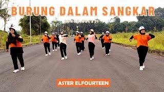 SENAM 'BURUNG DALAM SANGKAR' | Aster Elfourteen | Zaneva Hijab | Choreo by Ery Lukman