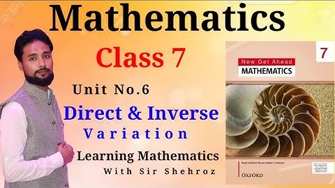 Mathematics 7th | Direct And Inverse variation | Exercise 6.1 | Oxford | New Get Ahead Math |