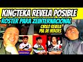 KINGTEKA REVELA POSIBLE ROSTER PARA ZEINTERNACIONAL 