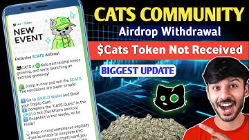 Cats Token Not Received 🤬| Cats Season 2 Airdrop Withdrawal 🎁| Cats Community Breakdown Update