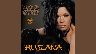 Ruslana - Дикі танці (Full Ukrainian Version)