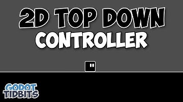 How to Make 2D Top Down Controller - Godot Tidbits