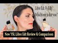 NEW YSL LIBRE EDT REVIEW | Libre Edt vs Libre Edp vs Libre Intense | Which One Is For You?