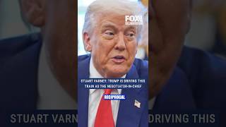 Stuart Varney: Trump is driving this train as the negotiator-in-chief #varney #trump #tariffs