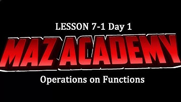 Lesson 7-1 Day 1 - Operations on Functions