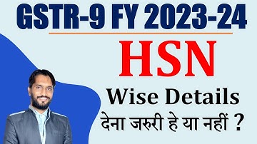 GSTR-9 me HSN wise detail deni hoti he ya nahi ? HSN Wise Detail in GSTR-9 |Tax Consultant Course