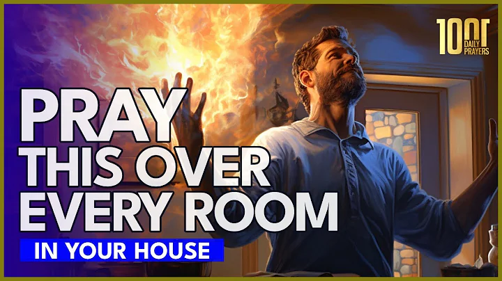 PRAYERS THAT DRIVE DEMONS OUT OF YOUR HOME  |   PRAY THIS OVER EVERY ROOM