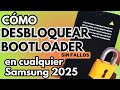 👉 Cómo Desbloquear el Bootloader en Samsung | Guía Fácil y Segura 2025