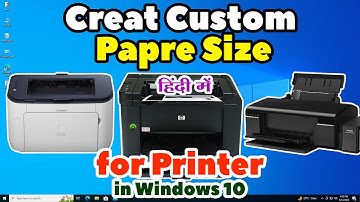 How to Create a Custom Paper Size for Printer in Windows 10 - Hindi