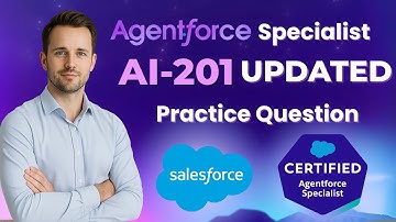 AI-201 Practice Questions | Salesforce Certified Agentforce Specialist AI-201 Exam 2025 Updated