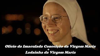 IR  KELLY PATRÍCIA - OFÍCIO DA IMACULADA CONÇEIÇÃO + LADAINHA DE NOSSA SENHORA