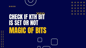 Check if Kth bit in binary representation of a number is set or not