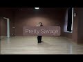 BLACKPINK-&#39;Pretty Savage&#39;. Dance Cover