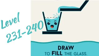 Fill The Glass Level 231 232 233 234 235 236 237 238 239 240 Android Gameplay screenshot 3