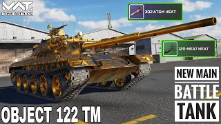OBJECT 122 TM - Tier 2 New Main Battle Tank 🔥 MWT :  TANK BATTLES