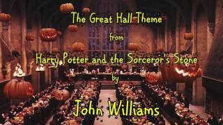 Great Movie Themes 12: The Great Hall Theme (Harry Potter and the Sorcerer&#39;s Stone) by John Williams