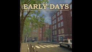 EARLY DAYS (CUSTOM MAP, SINGLE PLAYER)
