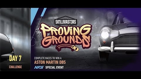 Aston martin db5 | Proving Grounds | Need For Speed: No Limits | day 7