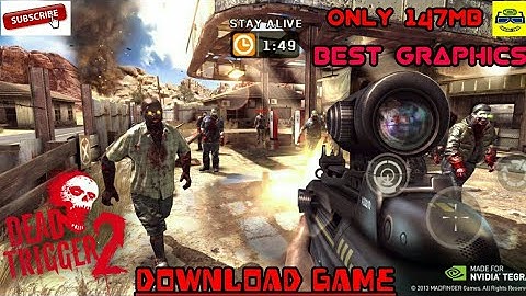 Dead trigger 2 game download our android mobile