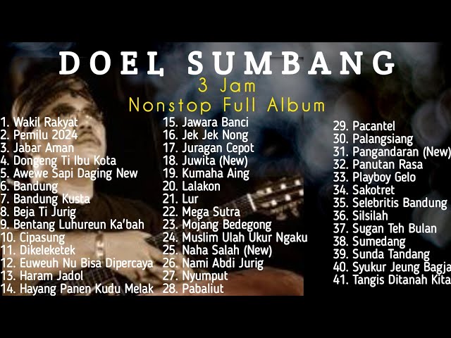 Doel Sumbang Full Album, The Best Collection, Most Enjoyable to Listen to, 3 Hours Nonstop Album class=