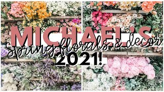 MICHAEL’S NEW SPRING DECOR FINDS 2021 SHOP WITH ME | MICHAEL'S SPRING FLORAS 2021.