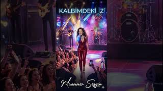 Kalbimdeki İz - Slow Pop Versiyon (Söz & Müzik: Muammer Sezgin) Şfet Üzik