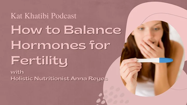 How to Balance Hormones for Fertility with Holisti...