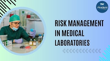 Risk Management in Medical Laboratories