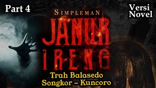 Trah Balasedo 👹 | Buku Janur Ireng by Simpleman Part 4