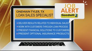 JOB ALERT: OneMain Financial in Tyler needs a Consumer Loan Sales Specialist