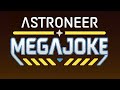 Astroneer MEGATECH - More like MEGAJOKE !!