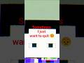 sometimes I just want to quit 😞#minecraft #meme #short #shorts #minecraftshorts