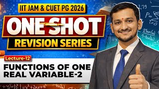 Functions Of One Real Varialbe IIT JAM One Shot Revision | Important Question | CUET PG 2026 | IFAS