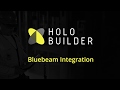 HoloBuilder Bluebeam Integration: Feature Overview