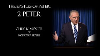 THE EPISTLES OF PETER (8 of 8) - Chuck Missler