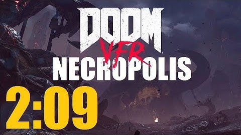 Necropolis in 2:09 | Doom VFR ILs | World Record Speedrun