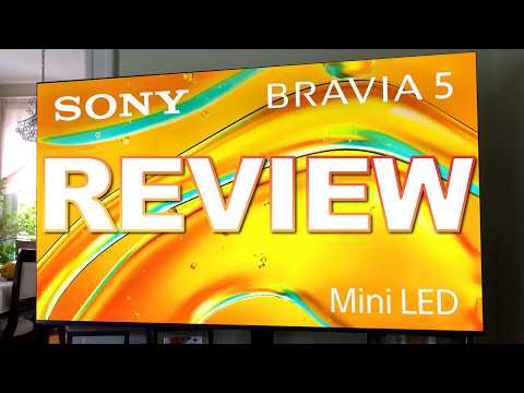Sony Bravia 5 Review - Great For Living Rooms, But With Darker Blacks