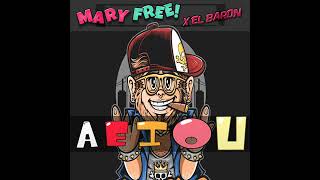 Mary Free · El Baron  - A E I O U